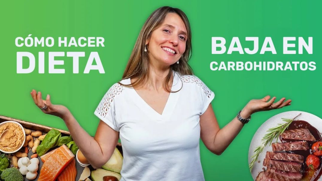 Cómo hacer la DIETA BAJA EN CARBOHIDRATOS correctamente para perder peso